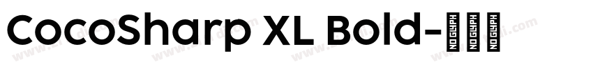 CocoSharp XL Bold字体转换